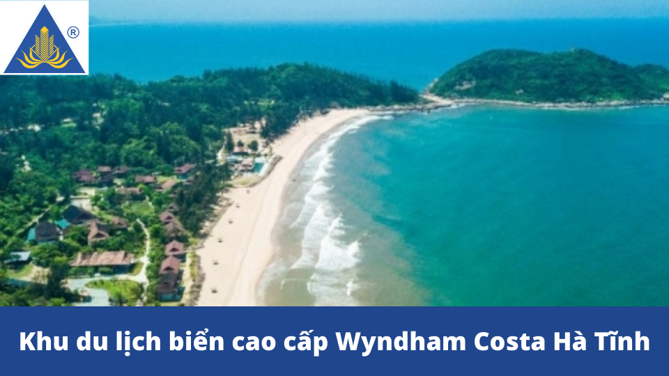 Bất động sản Hà Tĩnh: Khu du lịch biển cao cấp Wyndham Costa 